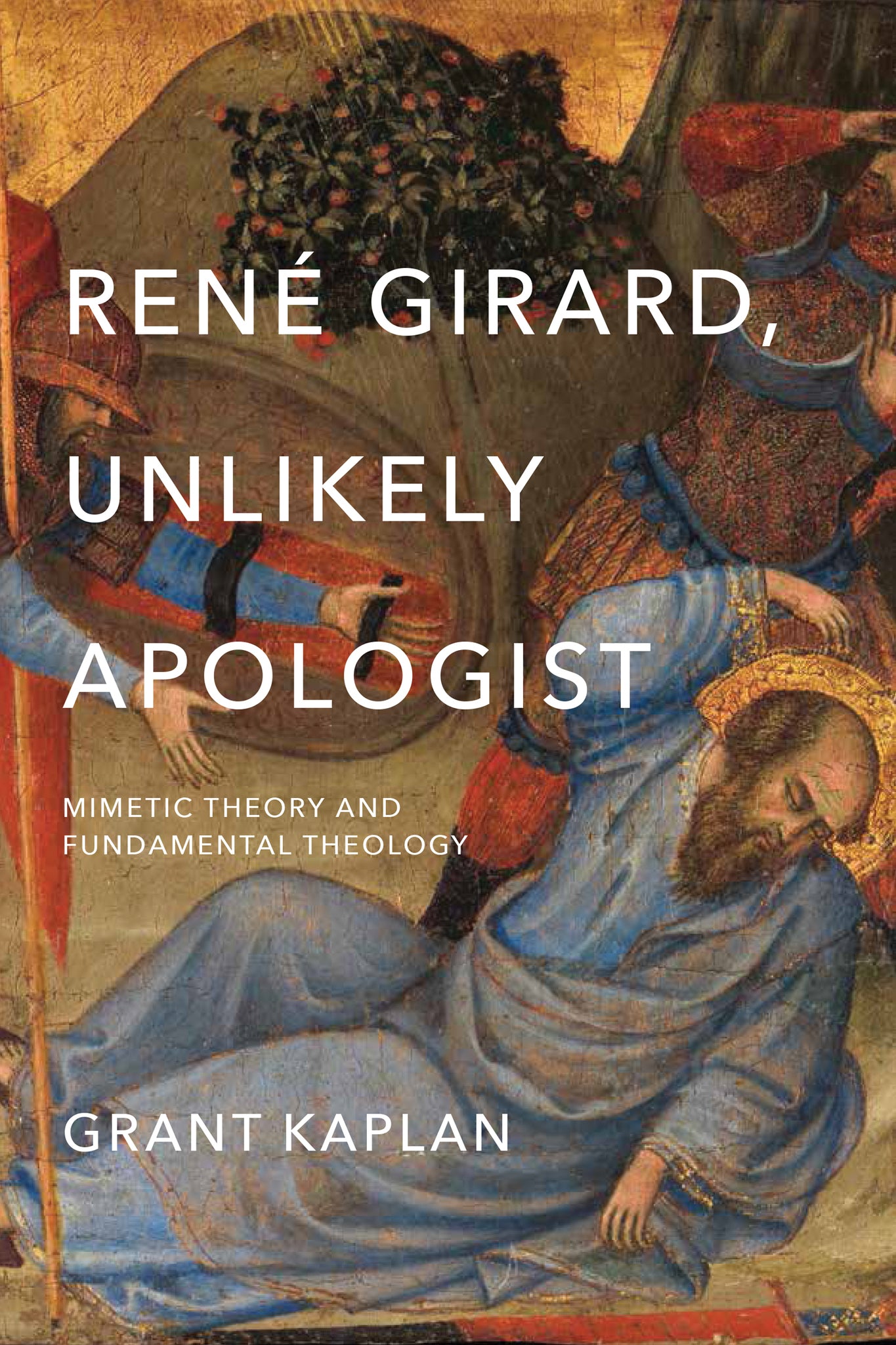 Cover image for René Girard, Unlikely Apologist ISBN 9780268100858